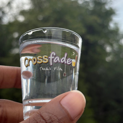 "Crossfaded: Thesis Film" Shot Glass