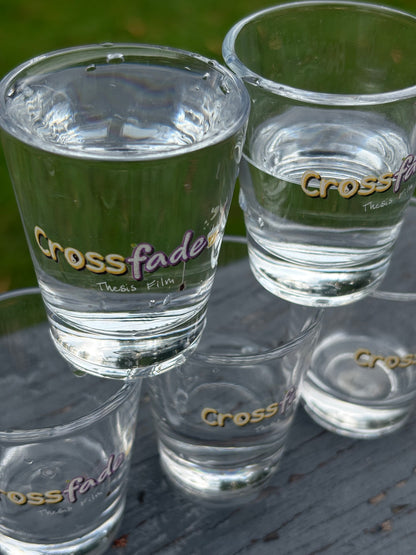 "Crossfaded: Thesis Film" Shot Glass