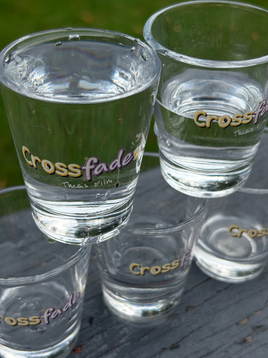 "Crossfaded: Thesis Film" Shot Glass